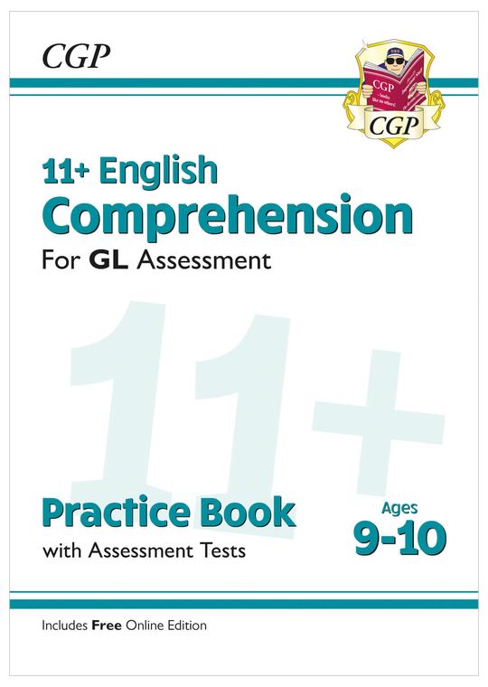 11+ GL English Comprehension Practice Book & Assessment Tests - Ages 9-10 (with Online Edition)
