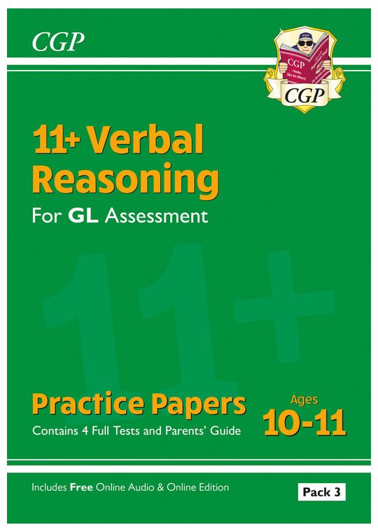 11+ GL Verbal Reasoning Practice Papers: Ages 10-11 - Pack 3 (with Parents' Guide & Online Edition)
