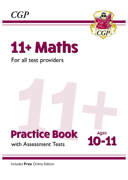 11+ Maths Practice Book & Assessment Tests - Ages 10-11 (for all test providers)