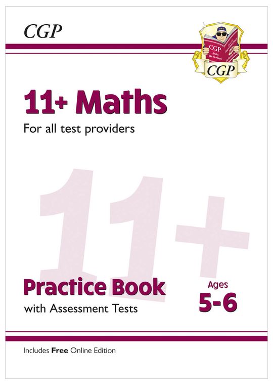11+ Maths Practice Book & Assessment Tests - Ages 5-6 (for all test providers)