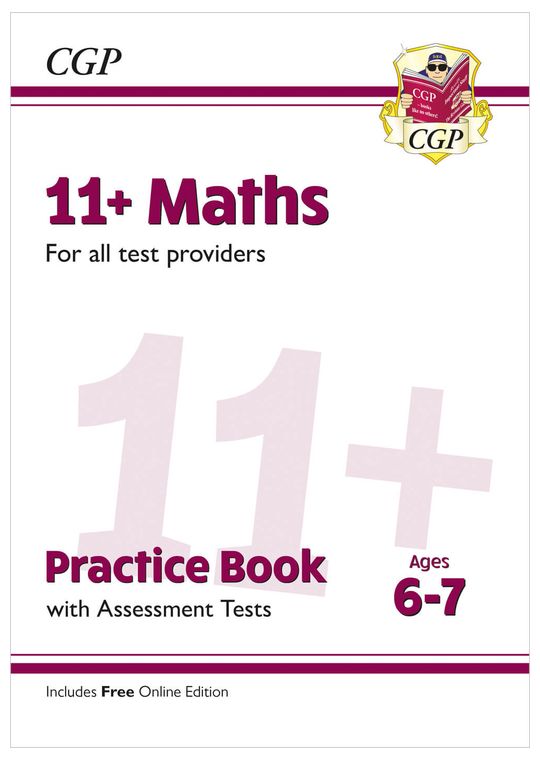 11+ Maths Practice Book & Assessment Tests - Ages 6-7 (for all test providers)