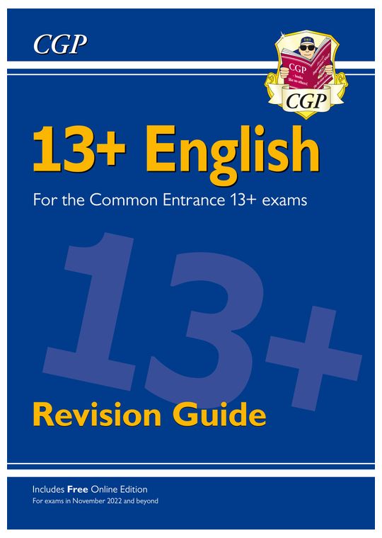 13+ English Revision Guide for the Common Entrance Exams (exams from Nov 2022)