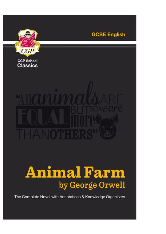 Animal Farm - The Complete Novel with Annotations and Knowledge Organisers