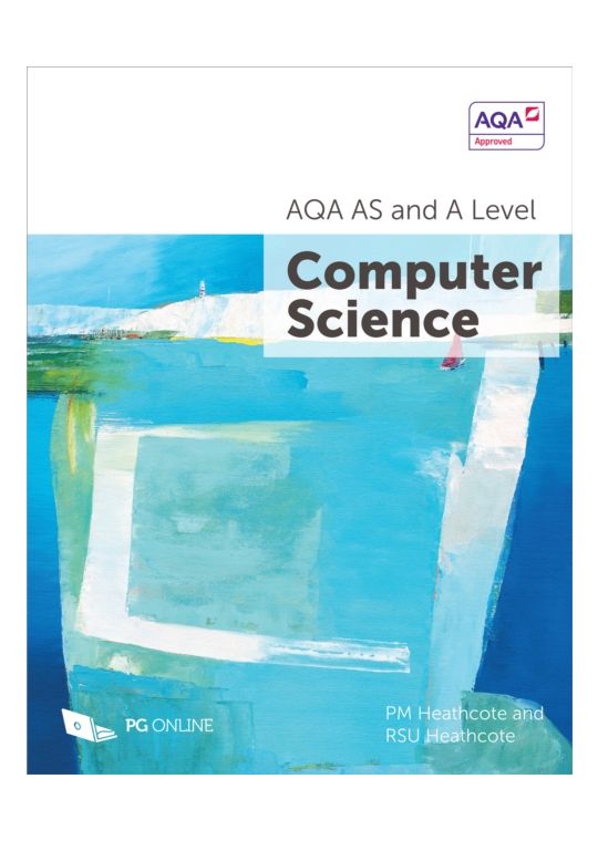 AQA AS and A Level Computer Science