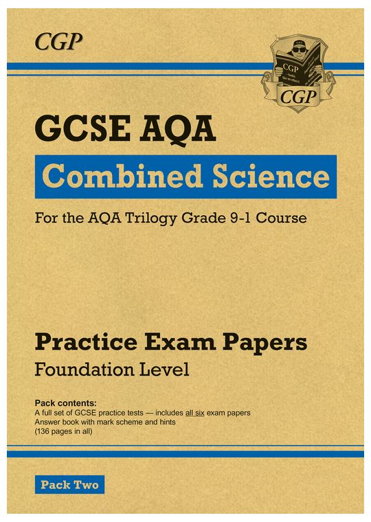 AQA GCSE Combined Science Practice Papers Foundation Pack 2 (Ages 15-16)