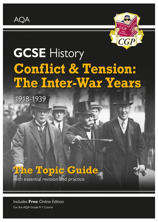AQA GCSE History Conflict & Tension: The Inter-War Years Study Guide (Ages 14-16)