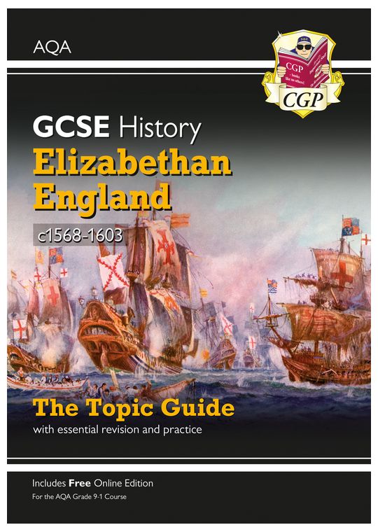 AQA GCSE History Elizabethan England Study Guide (Ages 14-16)