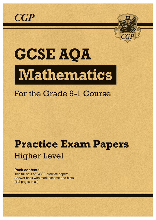 AQA GCSE Maths Practice Papers Higher (Ages 15-16)