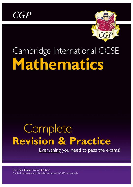 Cambridge International GCSE Maths Complete Revision & Practice: Core & Extended (inc Online Ed)