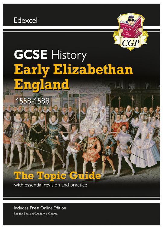Edexcel GCSE History Early Elizabethan England Study Guide (Ages 14-16)