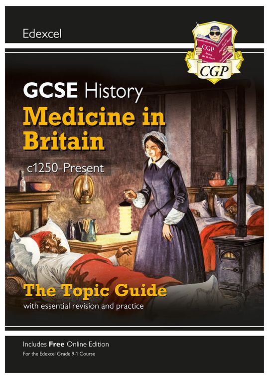 Edexcel GCSE History Medicine in Britain Study Guide (Ages 14-16)