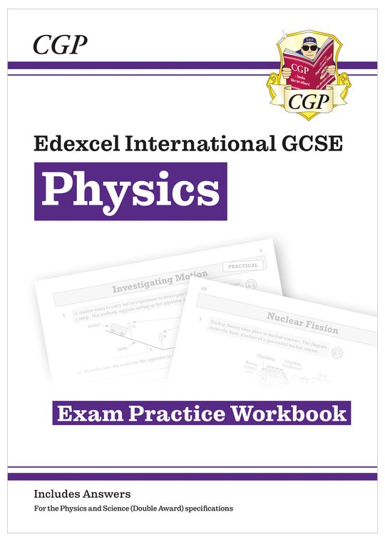 Edexcel International GCSE Physics: Exam Practice Workbook (includes Answers)