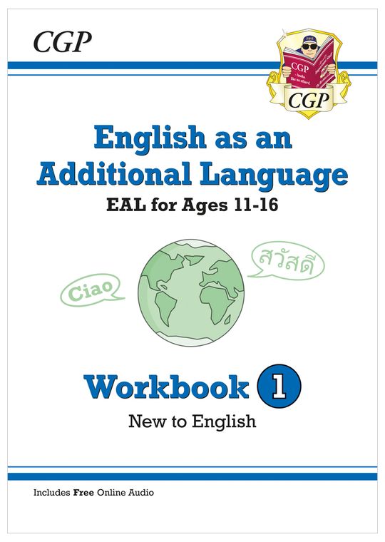 English as an Additional Language (EAL) for Ages 11-16 - Workbook 1 (to English)