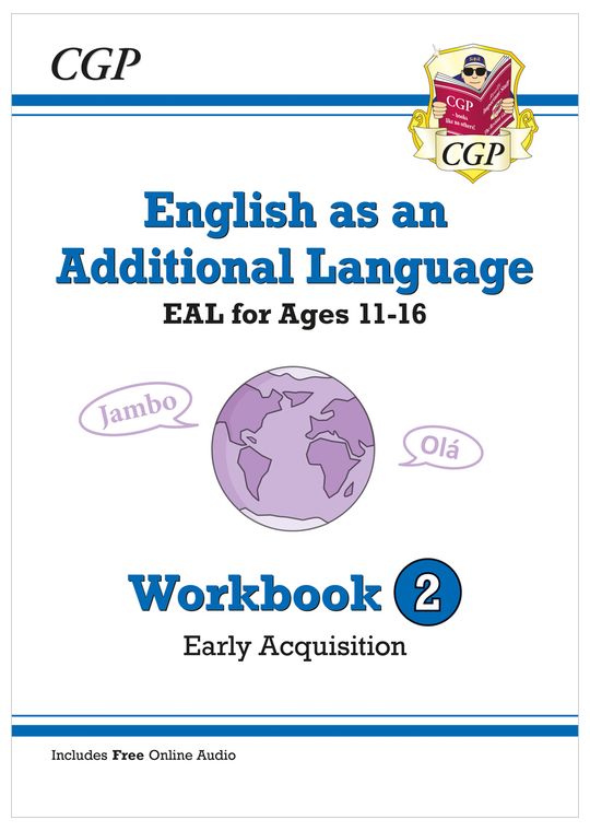 English as an Additional Language (EAL) for Ages 11-16 - Workbook 2 (Early Acquisition)