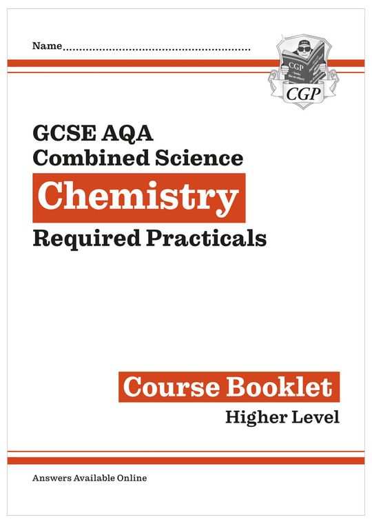 GCSE Combined Science Chemistry AQA Required Practicals Course Booklet - Higher