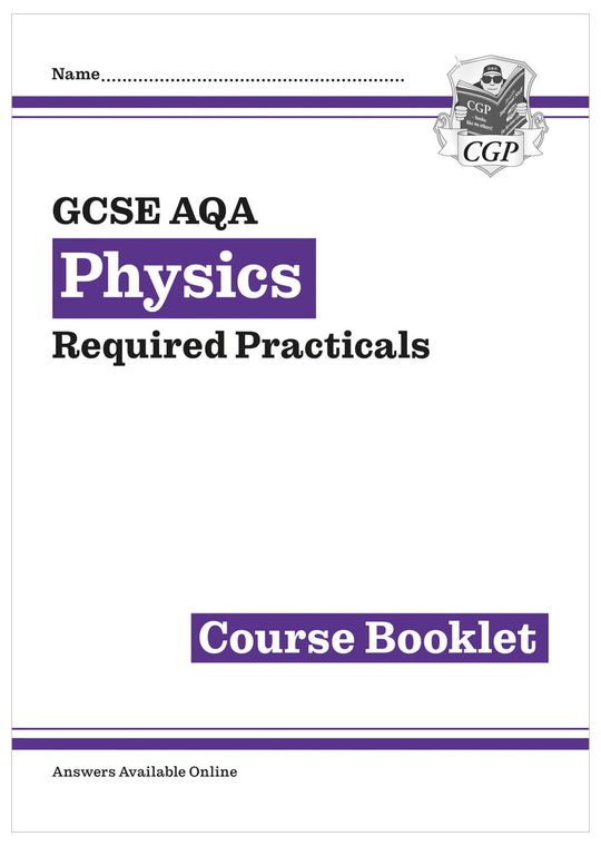 GCSE Physics AQA Required Practicals Course Booklet