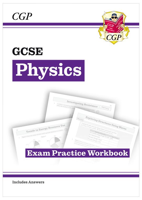 GCSE Physics Exam Workbook (Ages 14-16)