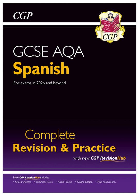 GCSE Spanish AQA Complete Revision & Practice with CGP RevisionHub (for exams from 2026)