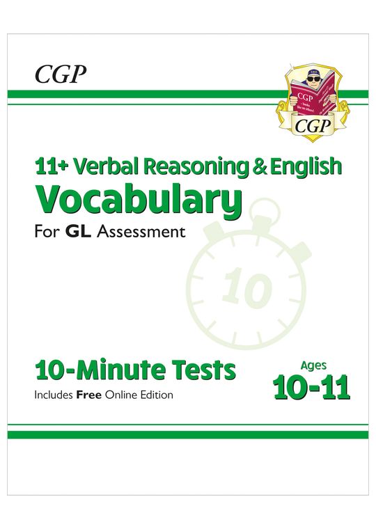 GL 11+ 10-Minute Tests Vocabulary for Verbal Reasoning & English (Ages 10-11)