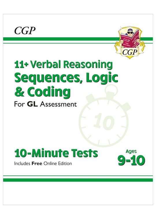 GL 11+ Sequences, Logic & Coding 10-Minute Tests (Ages 9-10)