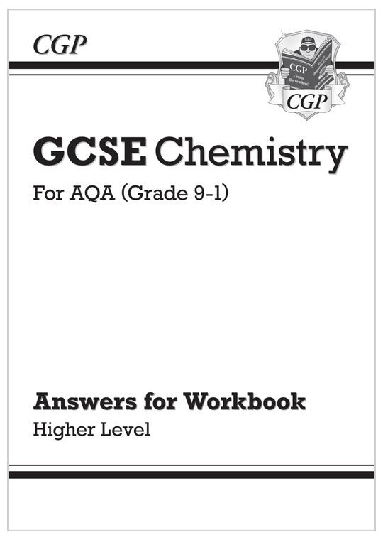 GCSE Chemistry: AQA Answers (for Workbook) - Higher