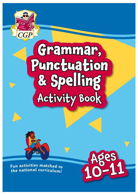 Grammar, Punctuation & Spelling Activity Book for Ages 10-11 (Year 6)