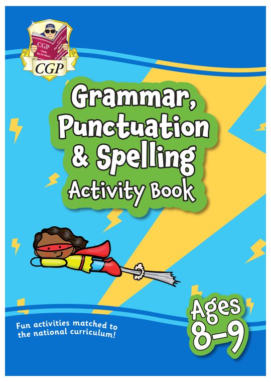 Grammar, Punctuation & Spelling Activity Book for Ages 8-9 (Year 4)
