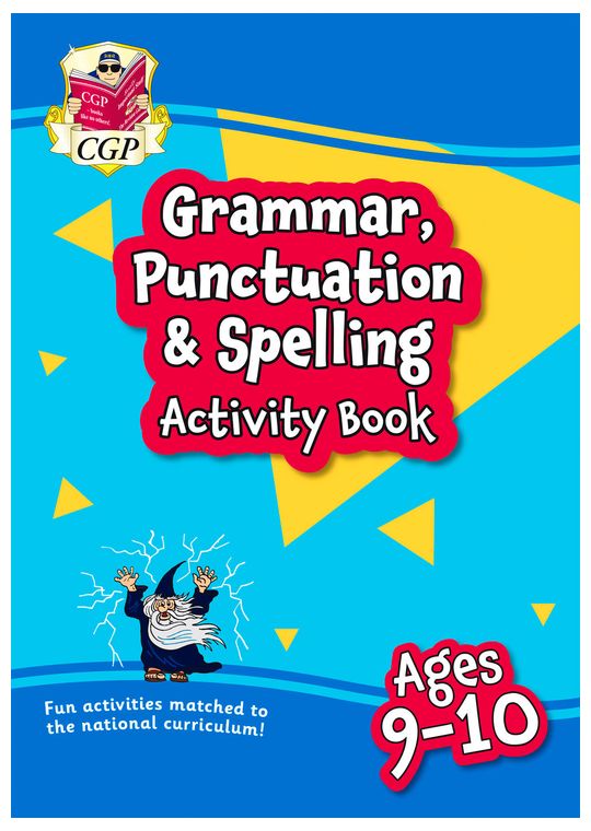 Grammar, Punctuation & Spelling Activity Book for Ages 9-10 (Year 5)