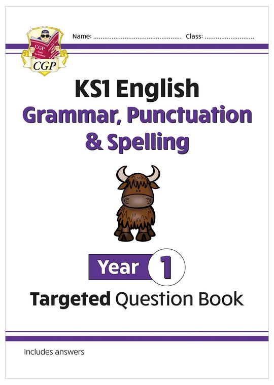 KS1 English Targeted Question Book: Grammar, Punctuation & Spelling - Year 1