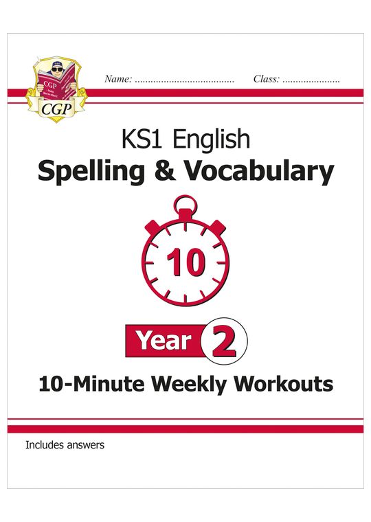 KS1 Year 2 English 10-Minute Weekly Workouts: Spelling & Vocabulary
