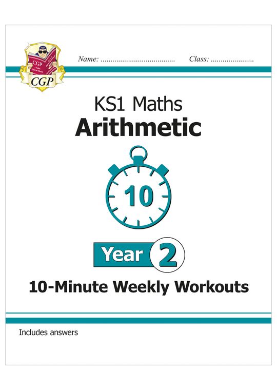 KS1 Year 2 Maths 10-Minute Weekly Workouts: Arithmetic