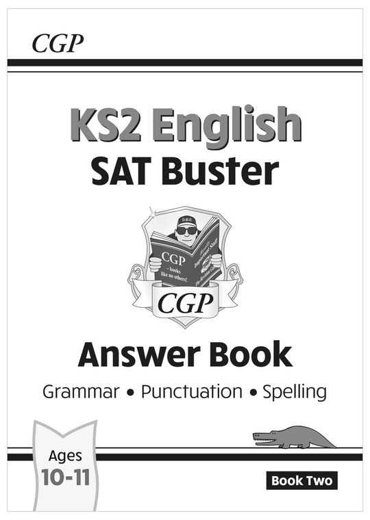 KS2 English SAT Buster: Grammar, Punctuation & Spelling - Answer Book 2 (for the 2024 tests)