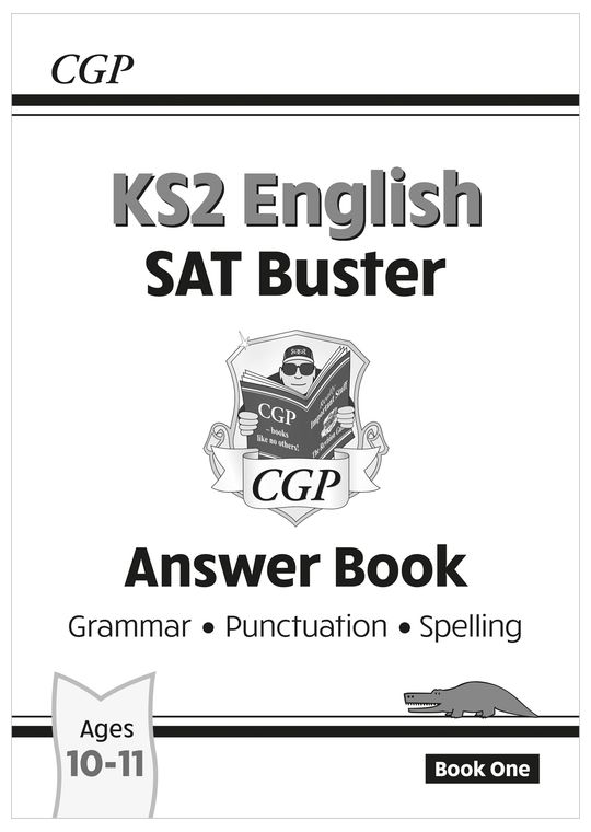 KS2 English SAT Buster: Grammar, Punctuation & Spelling - Answer Book 1 (for the 2024 tests)