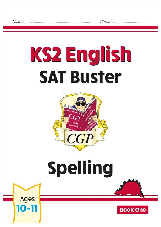 KS2 English SAT Buster: Spelling - Book 1 (for the 2024 tests)