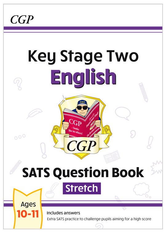KS2 English SATS Question Book: Stretch - Ages 10-11 (for the 2024 tests)