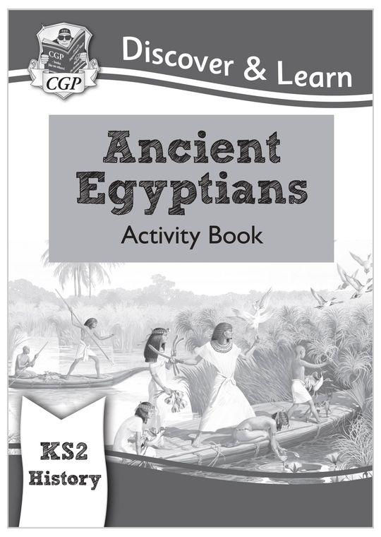 KS2 History Discover & Learn: Ancient Egyptians Activity Book