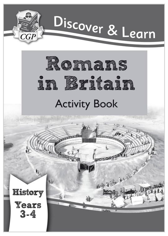 KS2 History Discover & Learn: Romans in Britain Activity book (Years 3 & 4)