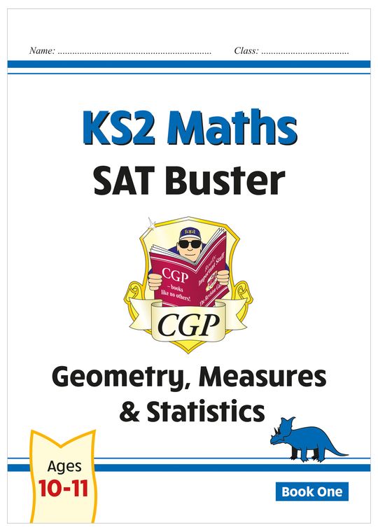 KS2 Maths SAT Buster: Geometry, Measures & Statistics - Book 1 (for the 2024 tests)