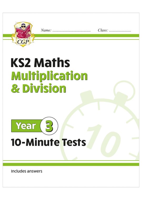 KS2 Year 3 Maths 10-Minute Tests: Multiplication & Division