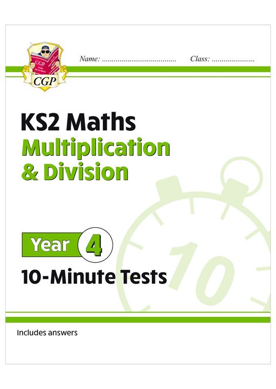 KS2 Year 4 Maths 10-Minute Tests: Multiplication & Division