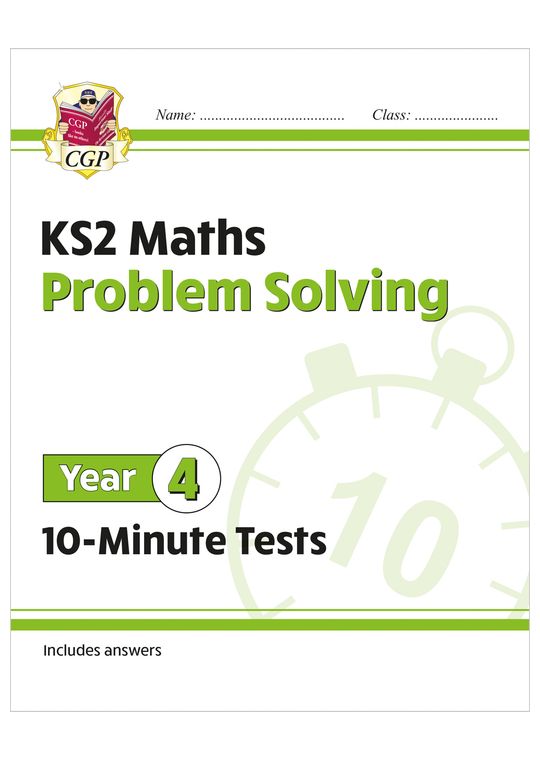 KS2 Year 4 Maths 10-Minute Tests: Problem Solving