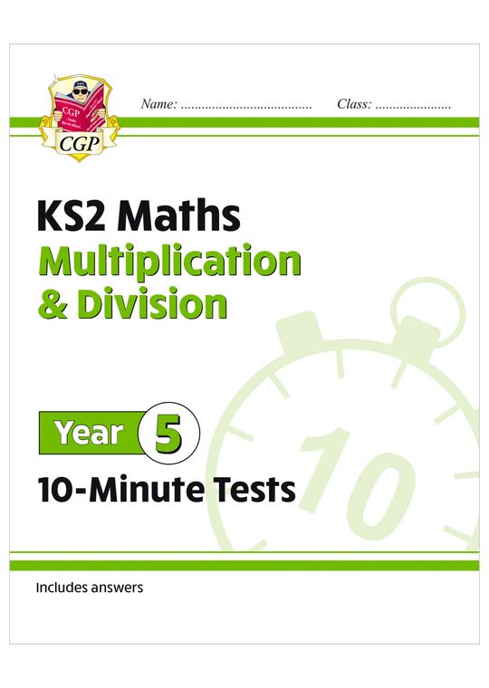 KS2 Year 5 Maths 10-Minute Tests: Multiplication & Division