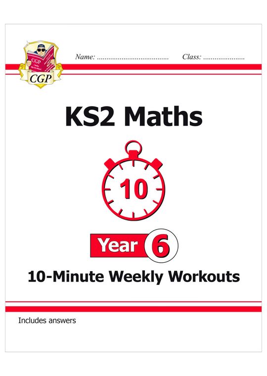 KS2 Year 6 Maths 10-Minute Weekly Workouts