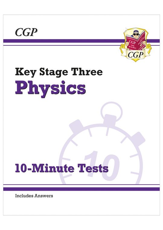 KS3 Physics 10-Minute Tests (Ages 11-14)