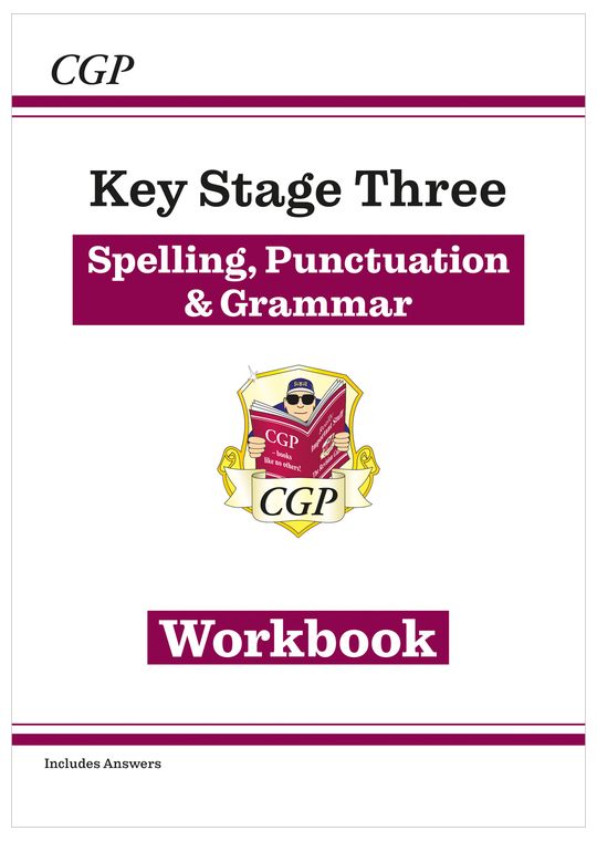 KS3 Spelling, Punctuation & Grammar Workbook (Ages 11-14)