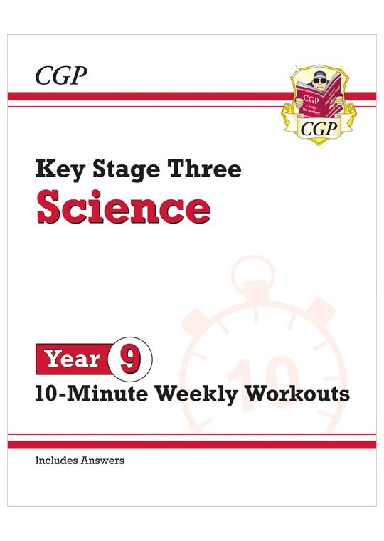 KS3 Year 9 Science 10-Minute Weekly Workouts (includes answers)