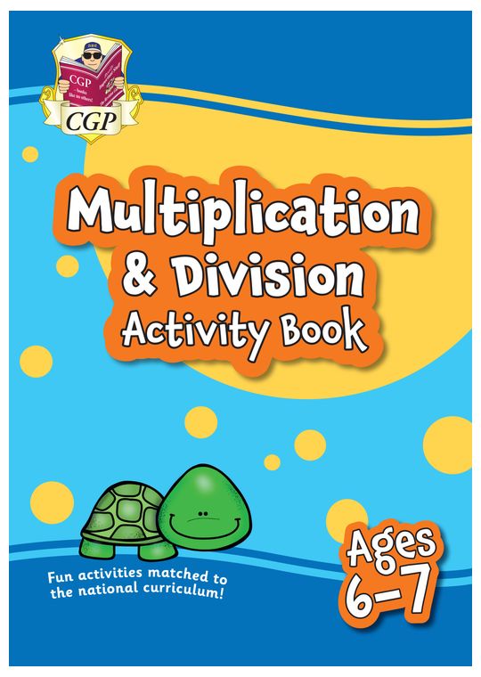 Multiplication & Division Activity Book for Ages 6-7 (Year 2)