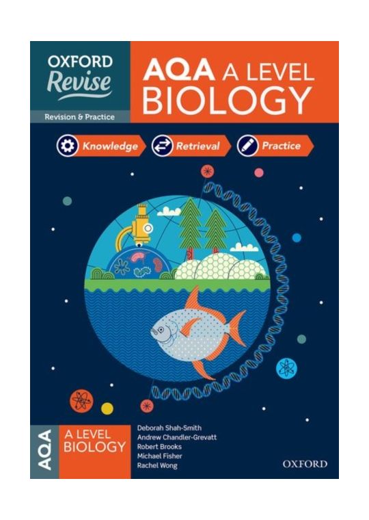 Oxford Revise: AQA A Level Biology Revision and Exam Practice