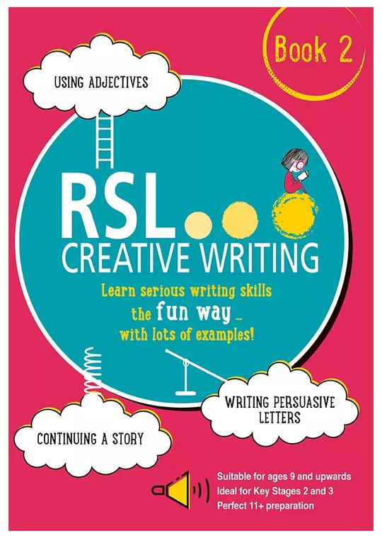 RSL Creative Writing Workbook 2 (Ages 9-13)