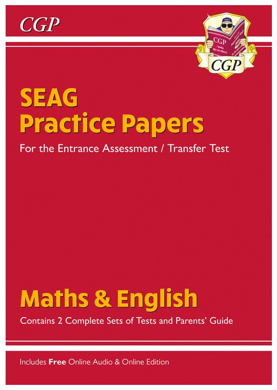 SEAG Entrance Assessment Practice Papers (with Parents' Guide & Online Edition)